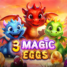 3 Magic Eggs